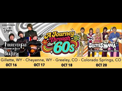 Fourever Fab & Sixtiesmania -A Journey Through The '60s - Tour 2026 Gillette, Cheyenne, Greeley, COS