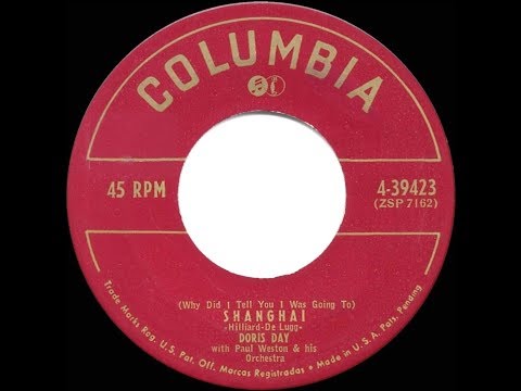 1951 HITS ARCHIVE: Shanghai (Why Did I Tell You I Was Going To) - Doris Day
