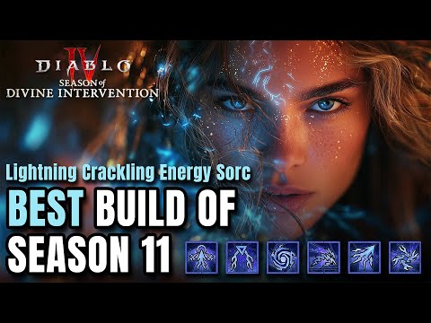 THE BEST BUILD OF SEASON 11 - Lightning Crackling Energy Sorc Guide Diablo 4