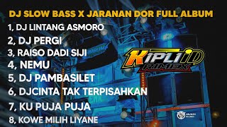 Download lagu DJ LINTANG ASMORO X PERGI || SLOW BASS X JARANAN DOR VIRAL TIKTOK FULL ALBUM •KIPLI ID REMIX mp3