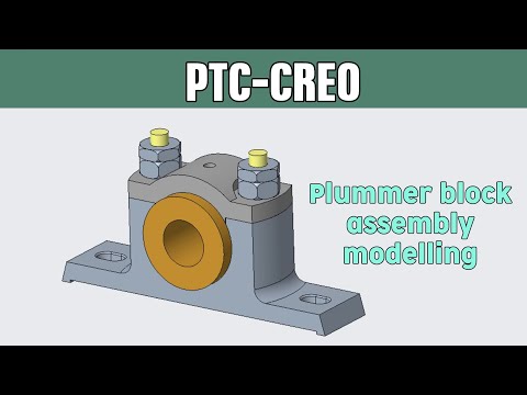 PTC-CREO assembly tutorial #2 | Plummer Block