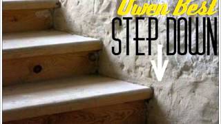 Owen Best- Step Down (Prod. Da Beat Plug)