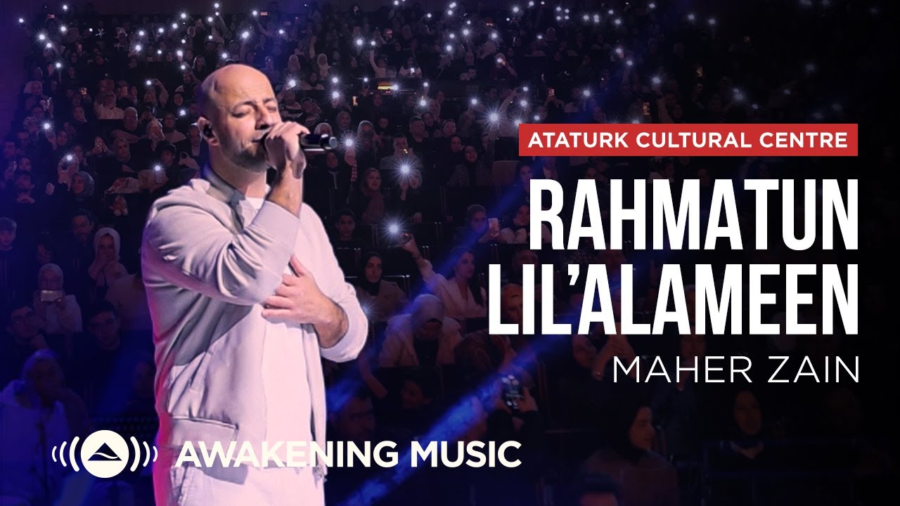 Maher Zain - Rahmatun Lil'Alameen | Live at the Ataturk Cultural Center