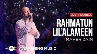 Download lagu Maher Zain - Rahmatun Lil'Alameen | Live in Istanbul mp3