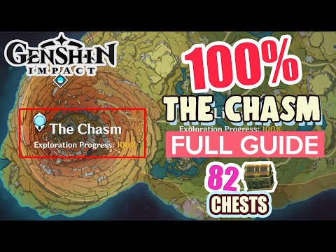 How to: The Chasm 100% FULL Exploration ⭐  ALL CHESTS GUIDE 【 Genshin Impact 】