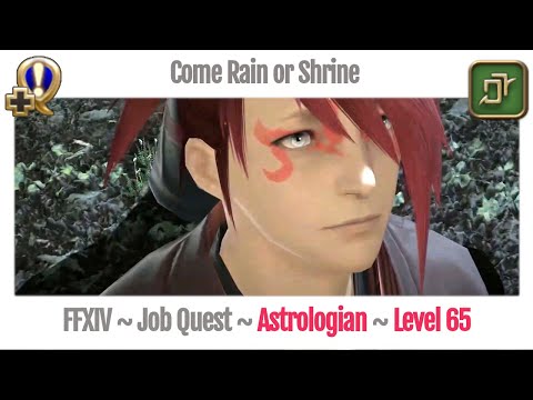 FFXIV Astrologian Level 65 Job Quest ~ Stormblood ~ Come Rain or Shrine