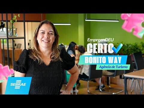 Bonito Way | Empreendeu Certo