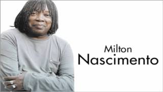 MILTON NASCIMENTO  -  CALIX BENTO