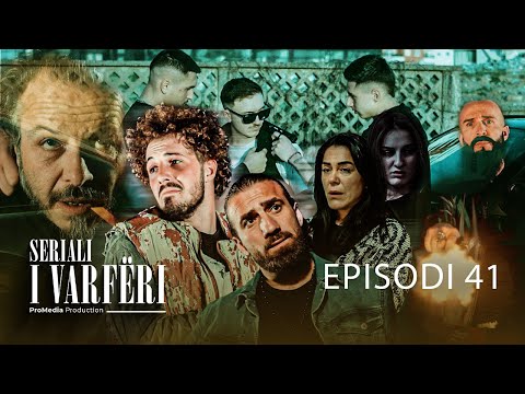 SERIALI I VARFËRI - Episodi 41