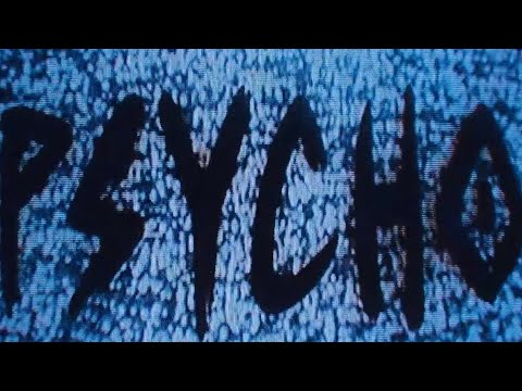 Video thumbnail for Psycho