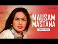 Mausam Mastana Lyrical Video Asha Bhosle Dilraj Kaur Satte Pe Satta