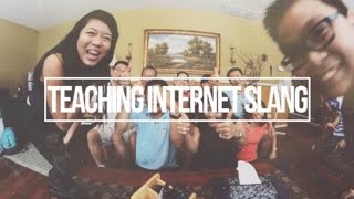 TEACHING INTERNET SLANG