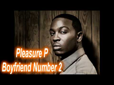 Pleasure P - Boyfriend Number 2