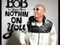 B.o.B - Nothing On You Ft. Bruno Mars *WITH ...