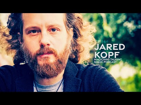 Jared Kopf of Magicians Talking Magic Podcast - YouTube