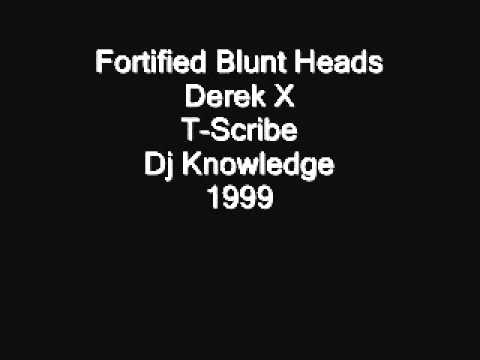 Fortified Blunt Heads   Derek X, T Scribe, Dj Knowledge 1999