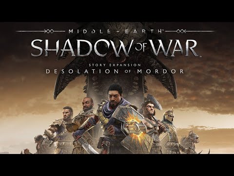 Shadow of War: Desolation of Mordor DLC - Full Game 100% Longplay Walkthrough