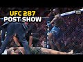 UFC 287 Post-Fight Show | Reaction To Israel Adesanya's Revenge KO, Masvidal Retirement