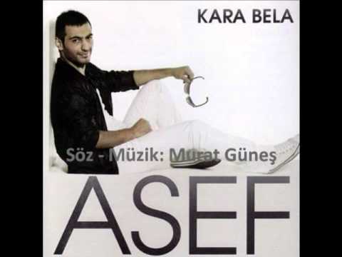 Asef - Kara Bela | Söz-Müzik: MURAT GÜNEŞ