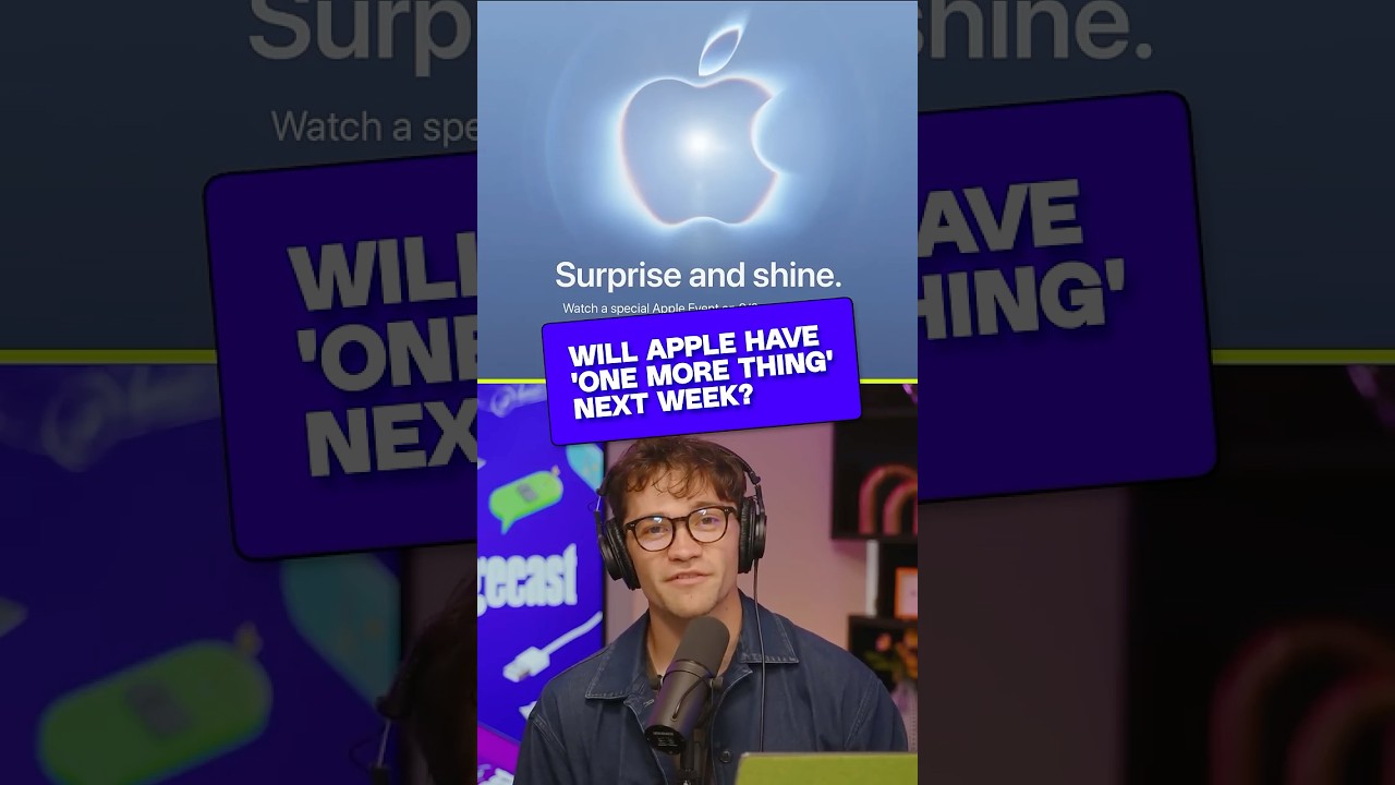 Will Apple have "one more thing" next week? #Vergecast