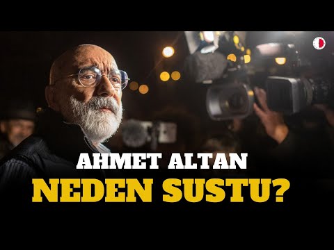 AHMET ALTAN NEDEN SUSTU?