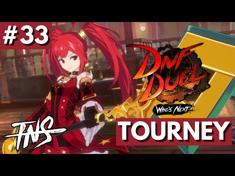 TNS DNF Tourney #33 (Battle Mage, Nen Master, Enchantress, Striker, Dragon Knight, Vanguard)