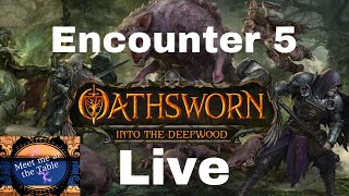 Oathsworn Encounter 5 Live with Colin!