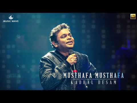 Musthafa Musthafa | High Quality Audio | Kadhal Desam | AR Rahman