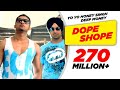 Dope Shope Official Video Yo Yo Honey Singh Deep Money International Villager