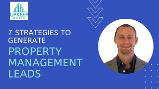 7 Effective Strategies to Attract More Clients for Property Management Business