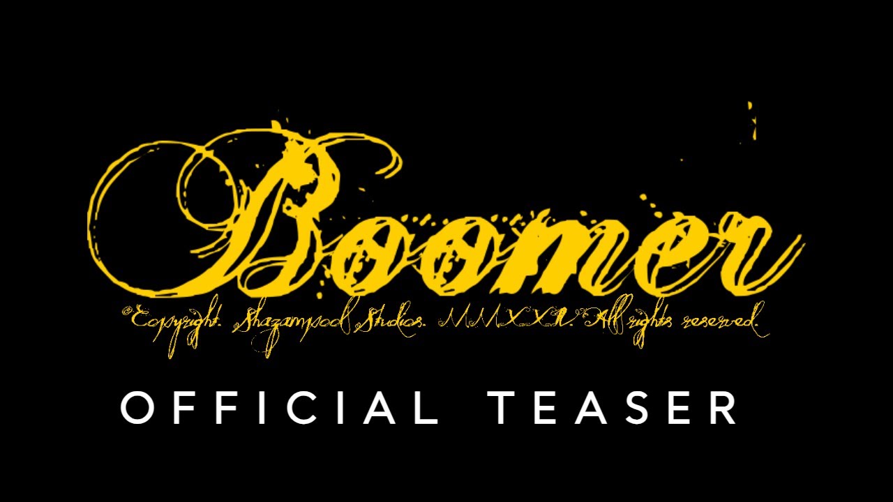 BOOMER | Teaser Trailer