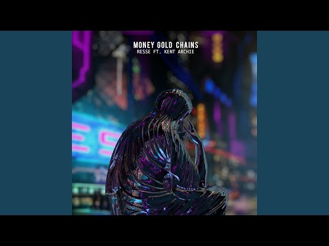 Money Gold Chain ft. Kent Archie