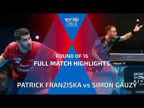 PATRICK FRANZISKA vs SIMON GAUZY FULL HIGHLIGHTS | CCB EUROPE TOP 16 CUP | ROUND OF 16