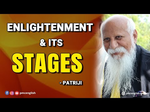 Enlightenment and Its stages | Patriji | PMC English
