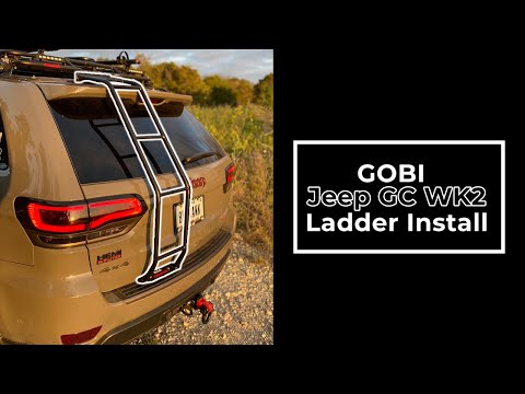 Gobi Ladder Install - Jeep Grand Cherokee WK2