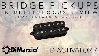 Video thumbnail for DiMarzio D ACTIVATOR 7 - Seven String Guitar Pickup In-Depth Full Demo Review (bridge) by Mike Stamper