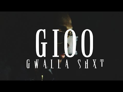 Gioo - Gwalla Shxt Shot By @prince485