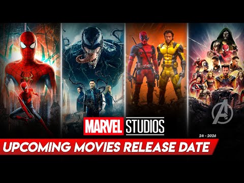 Marvel Upcoming Movies Release Date | Marvel Upcoming Movies In 2024 | Upcoming Marvel Movies