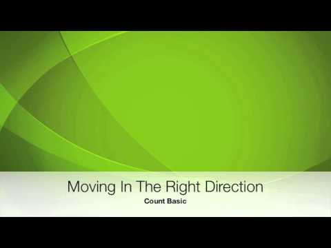 Moving In The Right Direction - Count Basic