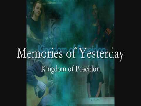 Memories of Yesterday (Kingdom of Poseidon)