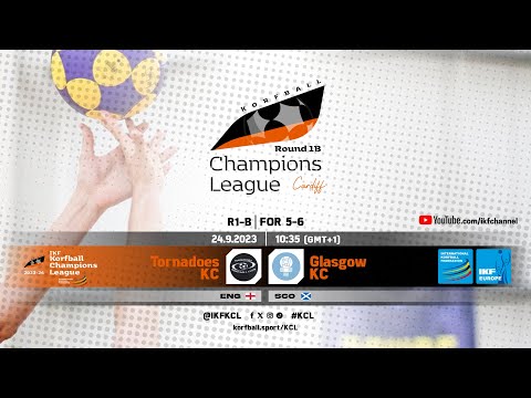 IKF KCL R1-B (For 5-6) | Tornadoes KC - Glasgow KC