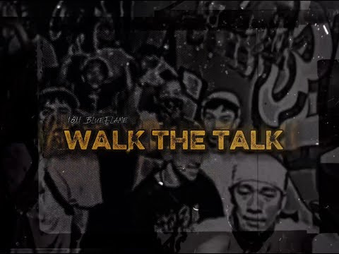 1611 BlueFlame - WALK THE TALK (Visualizer)