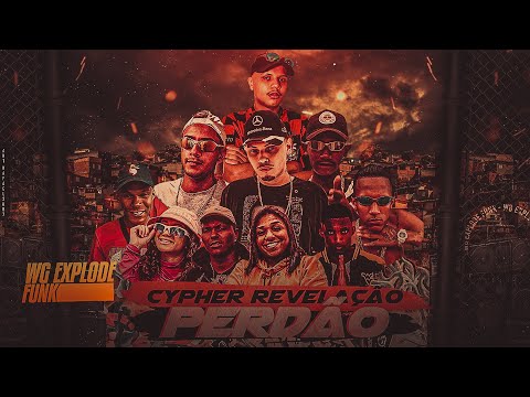 CYPHER REVELAÇÃO PERDÃO - Barone, Menor Da VU, JC, Nay, Galvão, Danny, Maikim, Theus Costa e Ygor JD