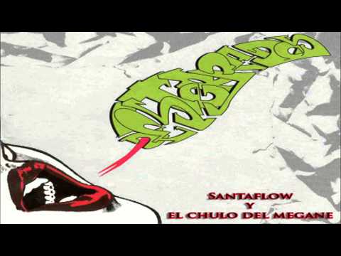 Los MCs También Lloran - Santaflow & El Chulo Del Megane