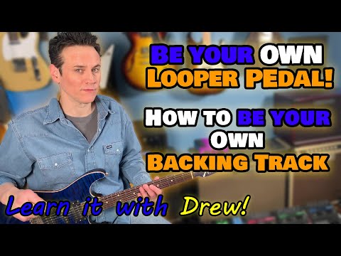 How To BE YOUR OWN Looper Pedal, Your Own Backing Track!