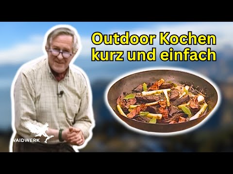 Rehleber mit Speck und Bratkartoffeln – Kochsession in den Alpen