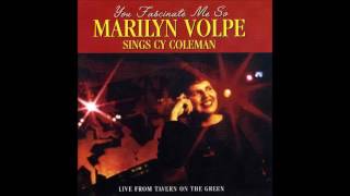 Marilyn Volpe / You Fascinate Me So