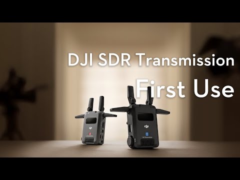 DJI SDR Transmission｜Using for the First Time