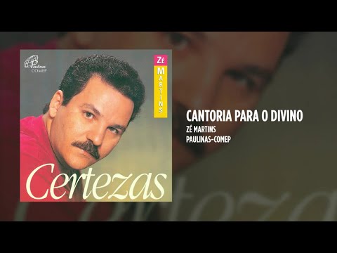 Cantoria Do Divino - Zé Martins