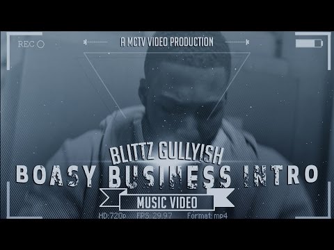 Blittz Gullyish | Boasy Business Intro (Prod. By Jobey): MCTV [@Boasy_Blittz @MCTVUK]